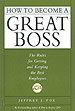 How to Become a Great Boss